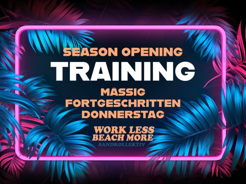 Sandkollektiv Season Opening Training Mässig Fortgeschritten Donnerstag